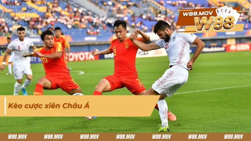 Kèo cược xiên Châu Á 